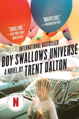Boy Swallows Universe by Dalton, Trent