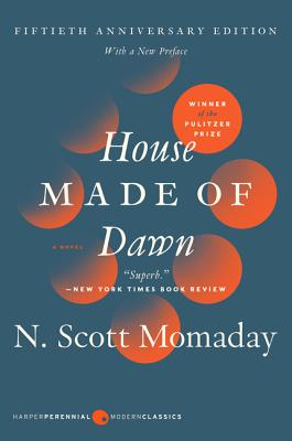 House Made of Dawn [50th Anniversary Ed] by Momaday, N. Scott