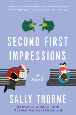 Second First Impressions by Thorne, Sally
