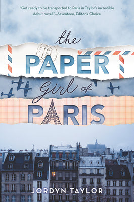 The Paper Girl of Paris by Taylor, Jordyn
