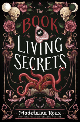The Book of Living Secrets by Roux, Madeleine
