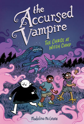 The Accursed Vampire #2: The Curse at Witch Camp by McGrane, Madeline