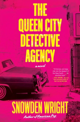 The Queen City Detective Agency by Wright, Snowden