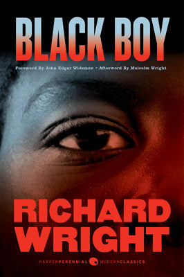 Black Boy [Seventy-Fifth Anniversary Edition] by Wright, Richard