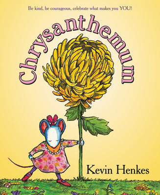 Chrysanthemum by Henkes, Kevin