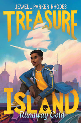 Treasure Island: Runaway Gold by Rhodes, Jewell Parker