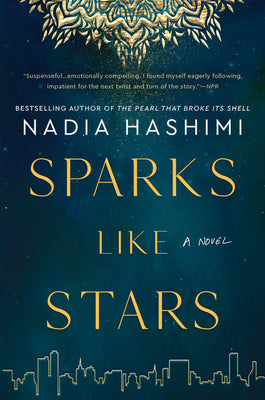 Sparks Like Stars by Hashimi, Nadia