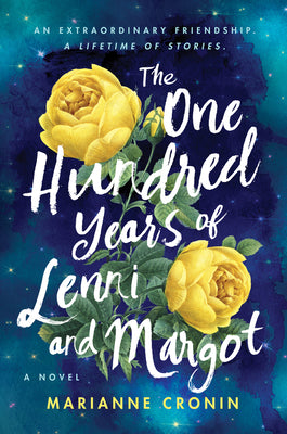 The One Hundred Years of Lenni and Margot by Cronin, Marianne