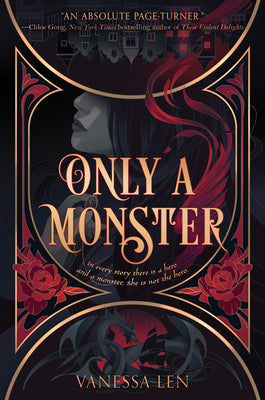 Only a Monster by Len, Vanessa