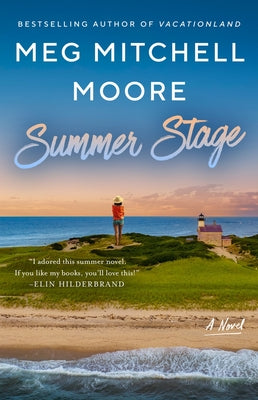 Summer Stage by Moore, Meg Mitchell