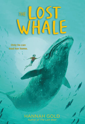 The Lost Whale by Gold, Hannah