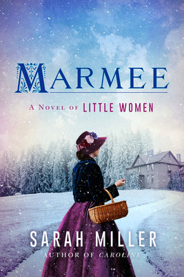 Marmee by Miller, Sarah