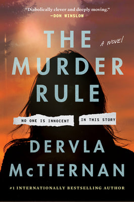 The Murder Rule by McTiernan, Dervla