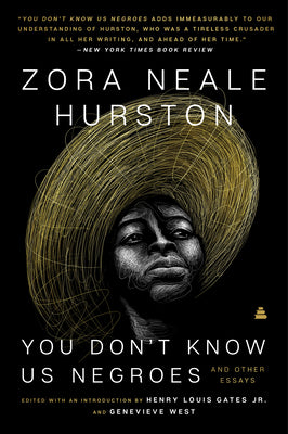 You Don't Know Us Negroes and Other Essays by Hurston, Zora Neale