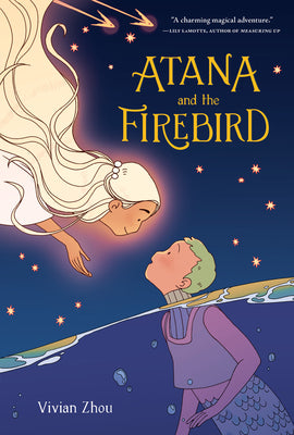 Atana and the Firebird by Zhou, Vivian