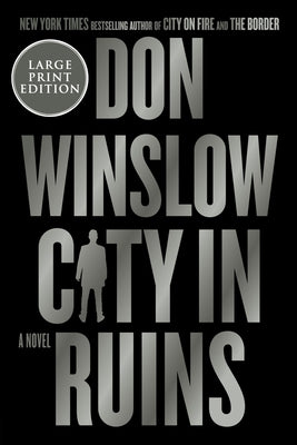 City in Ruins by Winslow, Don