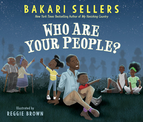Who Are Your People? by Sellers, Bakari