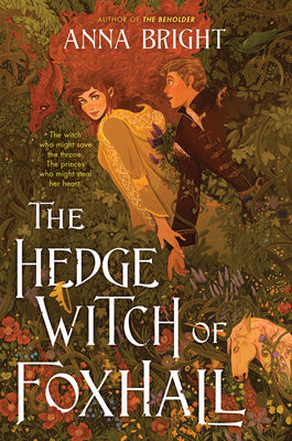 The Hedgewitch of Foxhall by Bright, Anna