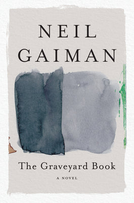 The Graveyard Book by Gaiman, Neil