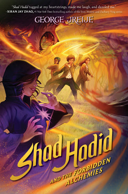 Shad Hadid and the Forbidden Alchemies by Jreije, George