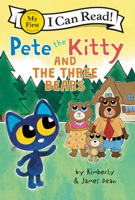 Pete the Kitty and the Three Bears by Dean, James