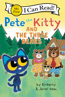 Pete the Kitty and the Three Bears by Dean, James