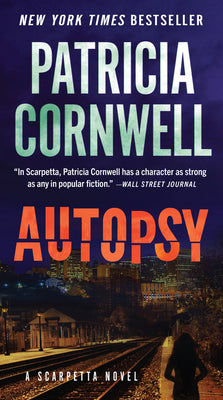 Autopsy: A Scarpetta Novel by Cornwell, Patricia