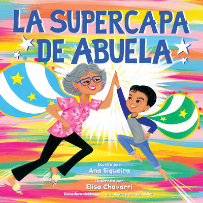 La Supercapa de Abuela: Abuela's Super Capa (Spanish Edition) by Siqueira, Ana