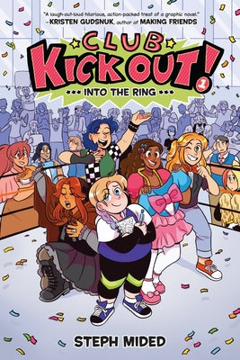 Club Kick Out!: Into the Ring by Mided, Steph