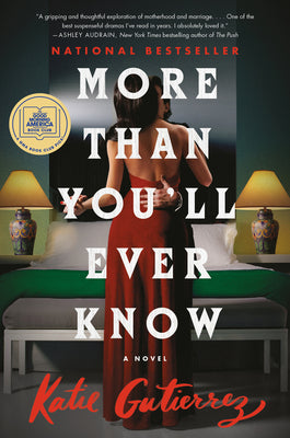 More Than You'll Ever Know by Gutierrez, Katie