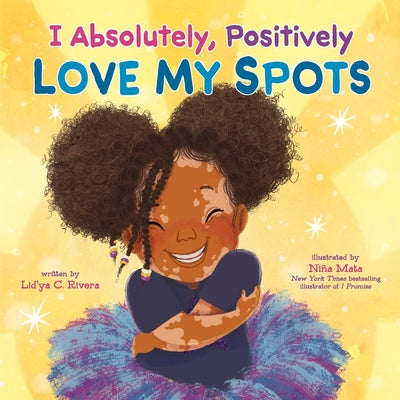 I Absolutely, Positively Love My Spots by Rivera