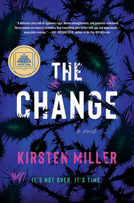 The Change by Miller, Kirsten