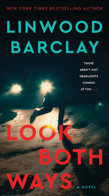Look Both Ways by Barclay, Linwood