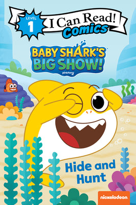Baby Shark's Big Show!: Hide and Hunt by Pinkfong