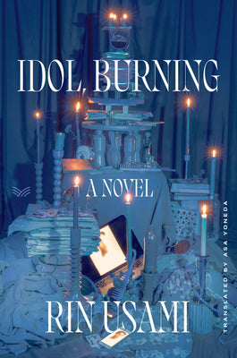 Idol, Burning by Usami, Rin