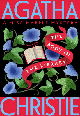 The Body in the Library: A Miss Marple Mystery by Christie, Agatha