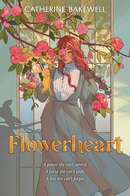 Flowerheart by Bakewell, Catherine