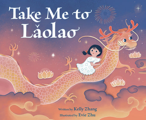 Take Me to Laolao by Zhang, Kelly