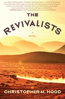 The Revivalists by Hood, Christopher M.