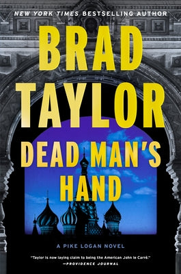 Dead Man's Hand: A Pike Logan Novel by Taylor, Brad