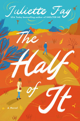 The Half of It by Fay, Juliette