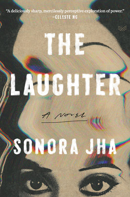 The Laughter by Jha, Sonora
