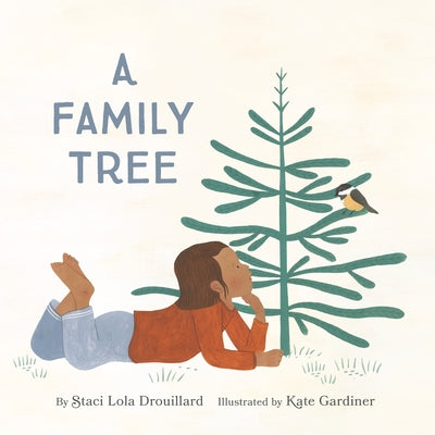 A Family Tree by Drouillard, Staci Lola