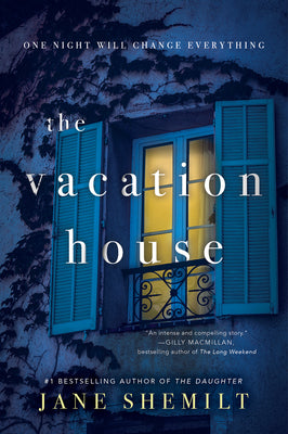 The Vacation House by Shemilt, Jane