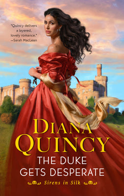 The Duke Gets Desperate by Quincy, Diana