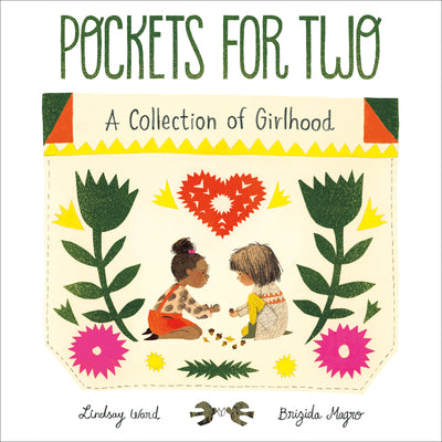 Pockets for Two: A Collection of Girlhood by Ward, Lindsay