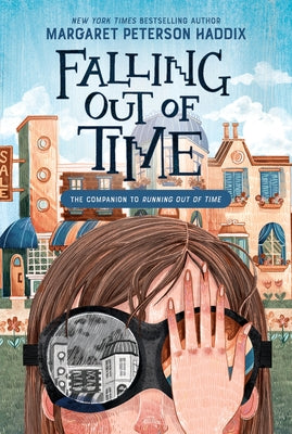 Falling Out of Time by Haddix, Margaret Peterson