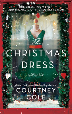 The Christmas Dress by Cole, Courtney