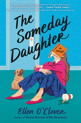 The Someday Daughter by O'Clover, Ellen