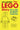 The Lego Story: How a Little Toy Sparked the World's Imagination by Andersen, Jens